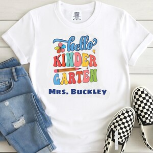 Personalized Kindergarten Teacher Tee - Custom Teacher Shirt Back to School Gift New Teacher Gift Teacher Team Shirt for Him or Her