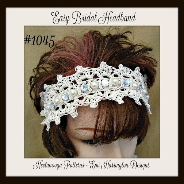 BRIDAL HEADBAND, DIY Crochet Pattern, Pearls and Rhinestones, One size fits all, Easy pattern to make, #1045