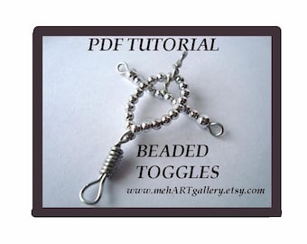 CLASP, PDF TUTORIAL, Make your own beaded toggles. clasps, necklaces, bracelets, instant download