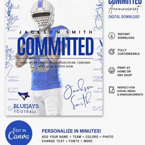 May include: Digital download announcement featuring a football player in a blue and white uniform. The word "COMMITTED" is prominently displayed, along with the name "Jackson Smith." Includes text: "Hard work, dedication, discipline, dreams, next level starts now."
