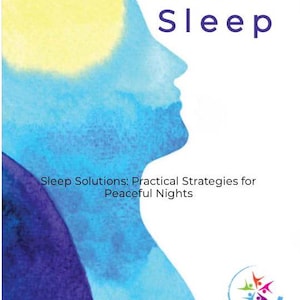 Better Sleep - Sleep Solutions: Practical Strategies for Peaceful Nights