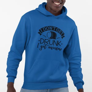 Awesome Drunk Quote Hoodie, Funny Sweatshirt, Gift for Friends, Party Apparel, Drink Lovers, Unisex Heavy Blend Sweatshirt