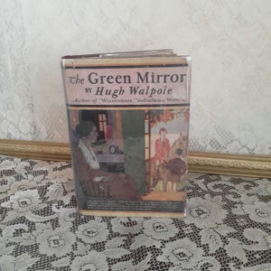 Antique fiction book, The Green Mirror 1917, Hugh Walpole, vintage literature, early 20th century novel, hardcover classic