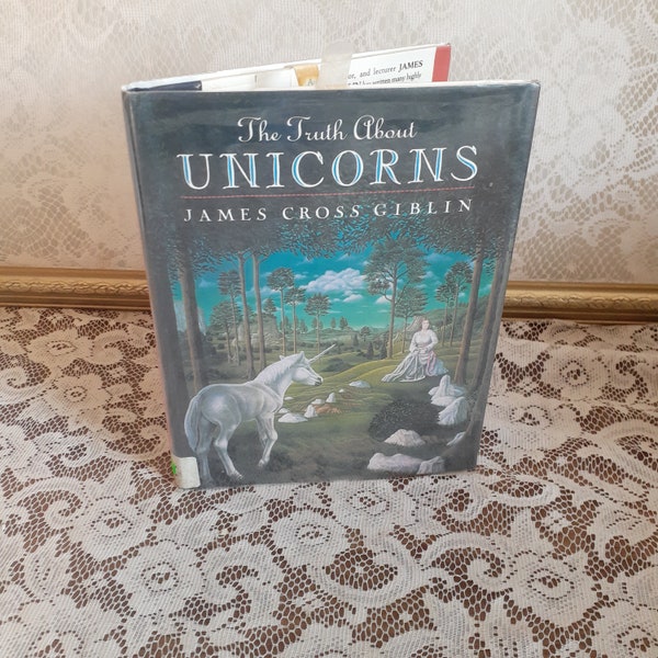 The Truth About Unicorns by James Cross Giblin, illustrated by Michael McDermott, Vintage 1991 Hardcover Ex Library Children's Book