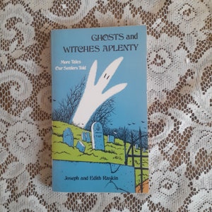 Vintage spooky children’s book, Ghosts and Witches Aplenty: More Tales Our Settlers Told, 1973 paperback folklore stories