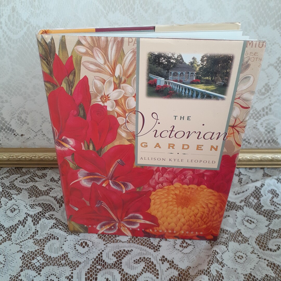 The Victorian Garden by Allison K. Leopold, Vintage 1995 Hardcover
