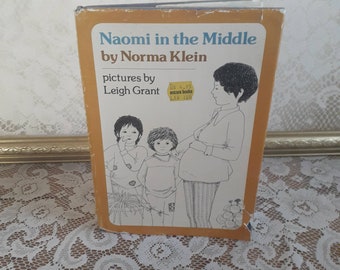 Naomi in the Middle by Norma Klein, 1974 Hardcover with Dust Jacket, Vintage 70s Children's Books, Early Printing