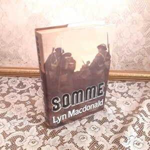 Vintage history book, Somme by Lyn Macdonald, 1983 hardcover, World War I, military history, classic war book
