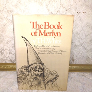 The Book of Merlyn: T.H. White Hardcover Fantasy - Arthurian Legend