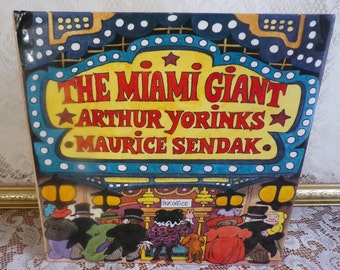 The Miami Giant by Arthur Yorinks – Maurice Sendak Art – 1995 Hardcover – Vintage Kids Book – Illustrated Humor – Giant Story