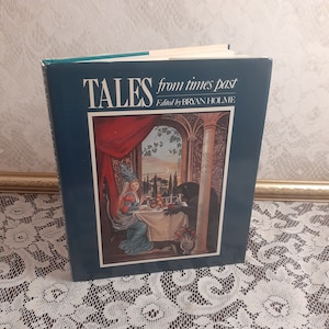 Folklore book, Tales from Times Past, Bryan Holme 1977 vintage hardcover, fairy tales and rhymes