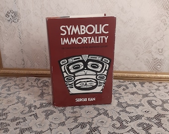 Vintage anthropology book, Symbolic Immortality by Sergei Kan, 1989 hardcover, Tlingit Potlatch study