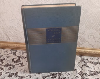 Eyeless in Gaza by Aldous Huxley, Vintage 1936 Seventh Edition Hardcover Book