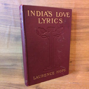 India's Love Lyrics by Laurence Hope: Vintage Poetry Collection (1915)