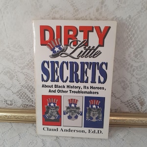Black history book, Dirty Little Secrets, Claud Anderson, 1997, vintage paperback