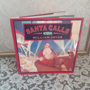 Christmas children’s book, Santa Calls book, William Joyce, 1993 vintage first edition hardcover