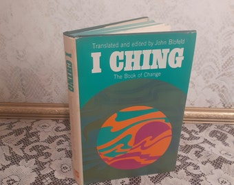 Vintage I Ching Book: 1968 Hardcover Book of Change, John Blofeld Translation