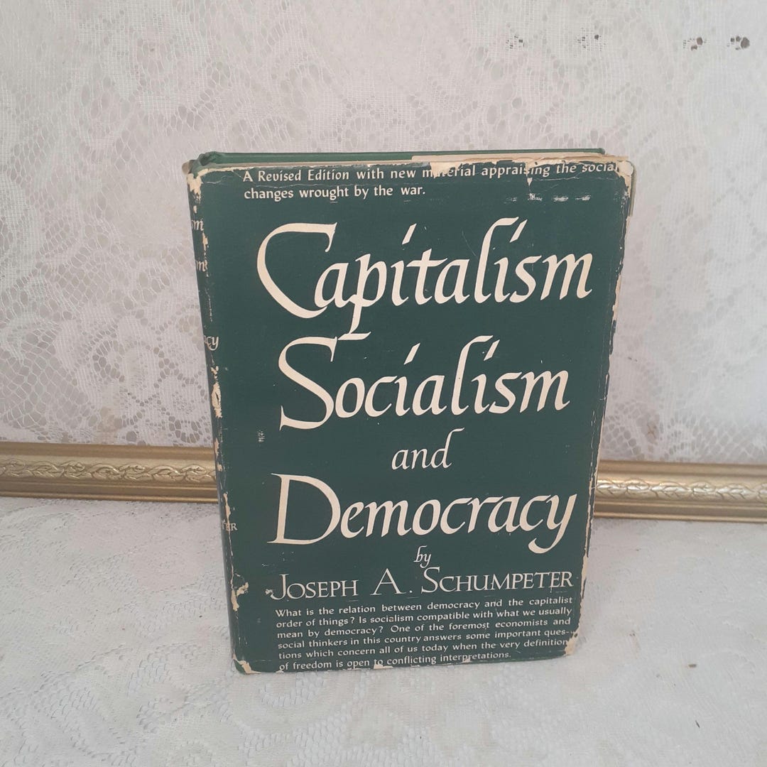 Vintage 1947 Capitalism Socialism Democracy Book Joseph Schumpeter