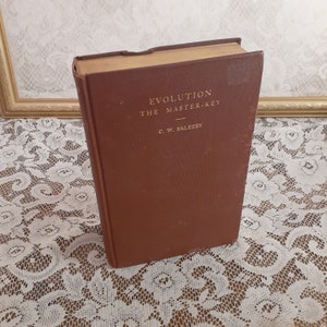 Antique 1905 science book, Evolution The Master-Key by C.W. Saleeby, early Darwinian philosophy hardcover