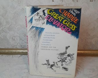 Charlie and the Great Glass Elevator, 1972 First Edition Hardcover
