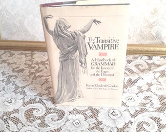 Transitive Vampire – Karen E. Gordon – 1984 Grammar Book – Vintage Hardcover