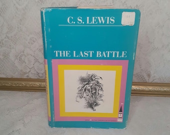 Vintage Narnia Book: The Last Battle, 1967 6th Printing