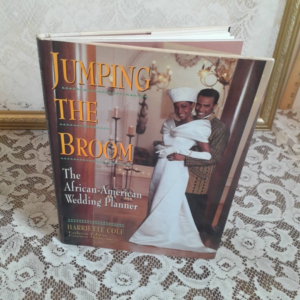 Jumping the Broom: The African-American Wedding Planner by Harriette Cole 1993 Vintage Hardcover Book (D)