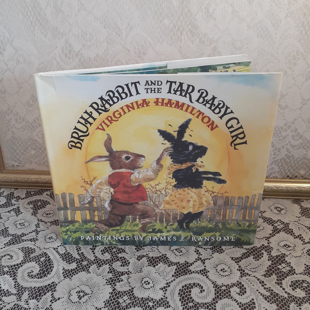 Bruh Rabbit and the Tar Baby Girl, Virginia Hamilton, Illustrated by ...
