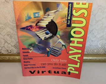 Virtual Playhouse Macintosh Book: 1994 Multimedia Design with CD