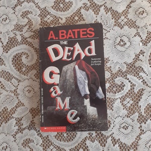 Horror paperback, The Dead Game by A. Bates, 1993 vintage Point Horror teen thriller book