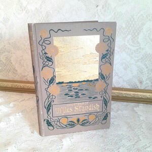Antique Poetry Book: The Courtship of Miles Standish, 1895 Hardcover