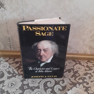 Founding Fathers book, Passionate Sage book, John Adams biography, Joseph Ellis, 1993 first edition, vintage hardcover, presidential history