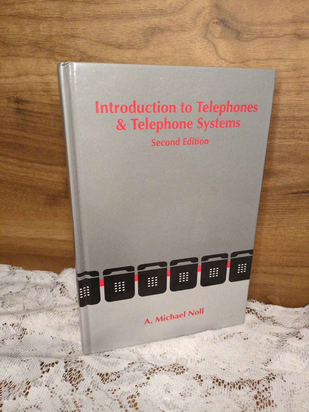 Introduction to Telephones and Telephone Systems Book, Michael Noll ...