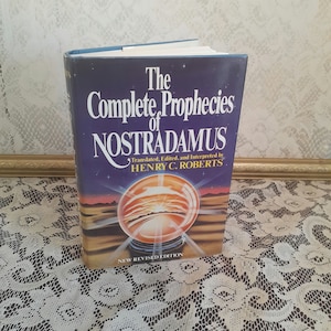 Vintage prophecy book, The Complete Prophecies of Nostradamus, edited by Henry C. Roberts, 1982 hardcover