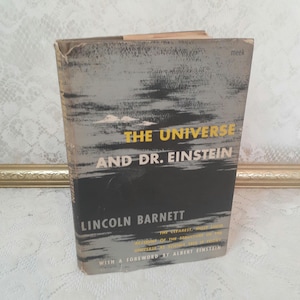 Vintage Science Book, The Universe and Dr. Einstein Lincoln Barnett 1950 Hardcover, Albert Einstein Foreword