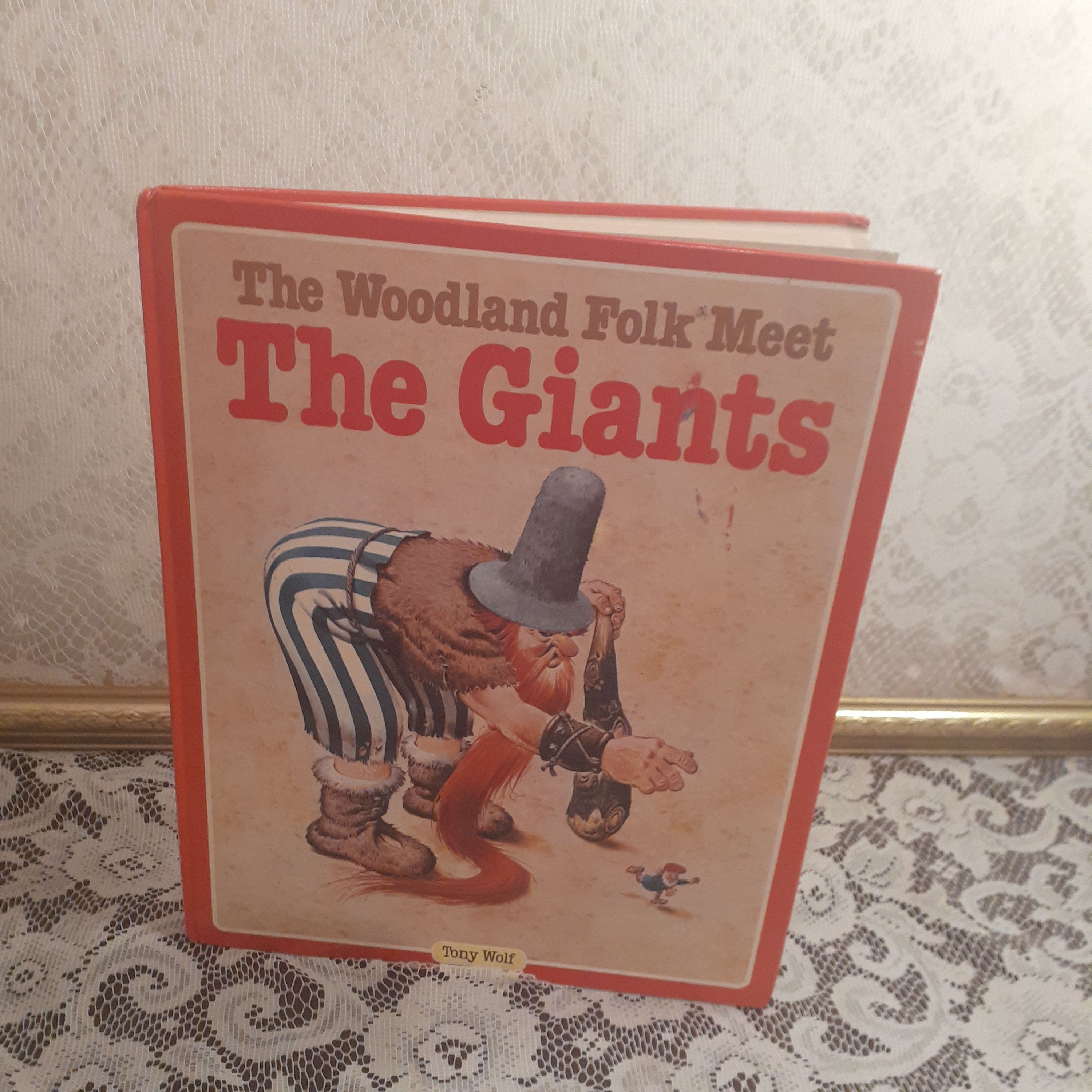 The Woodland Folk Meet the Giants, by Tony Wolf, Vintage 1983