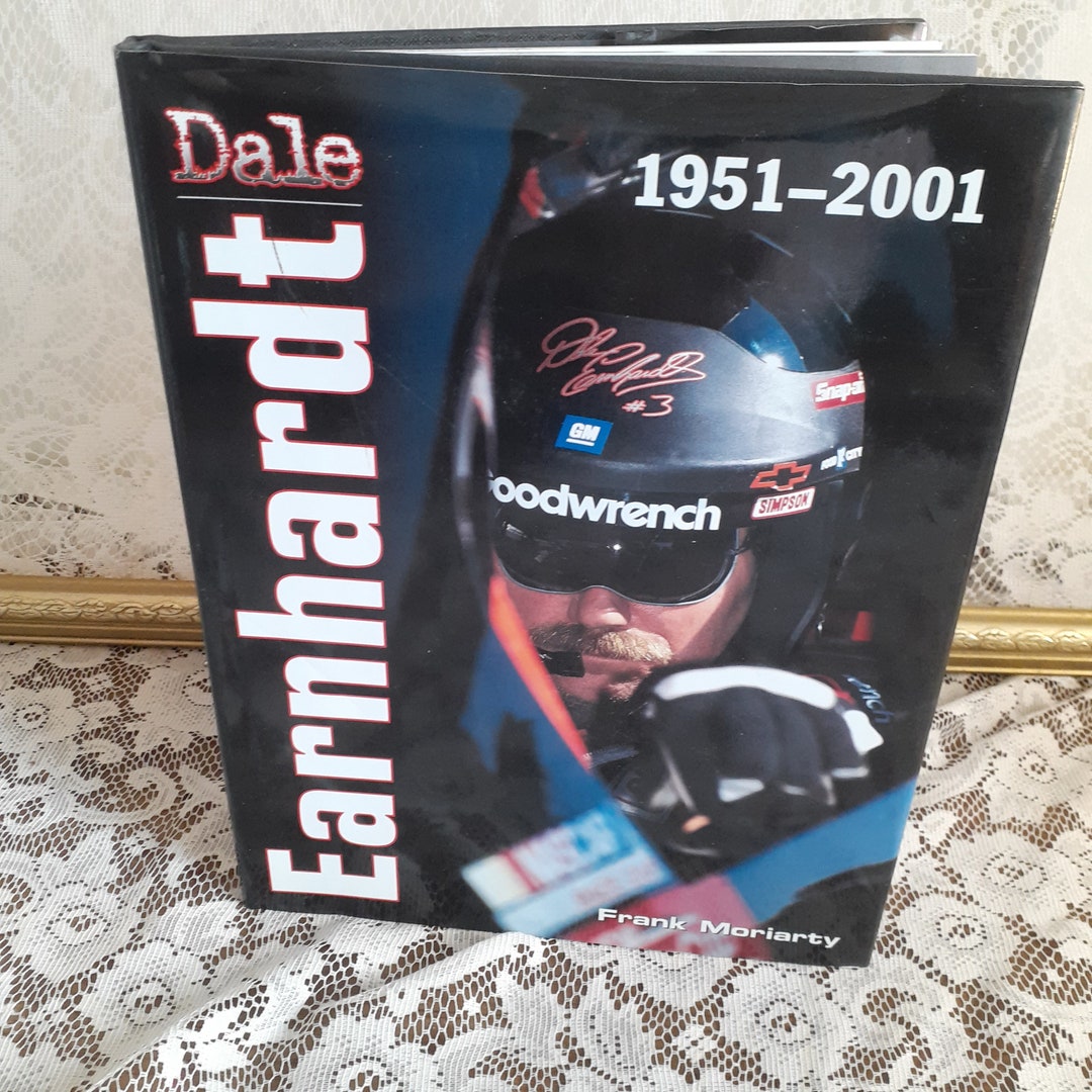 Dale Earnhardt by Frank Moriarty Vintage 2000 Hardcover Racing Book Etsy