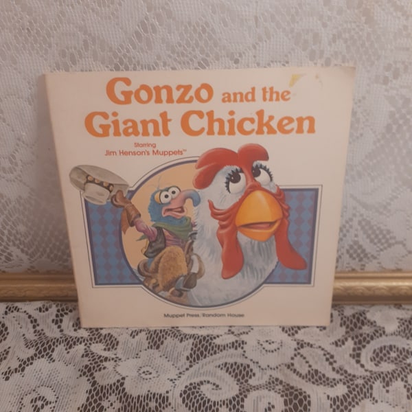 Gonzo and The Giant Chicken Starring Jim Henson's Muppets, Vintage 1982 Paperback Children's Book