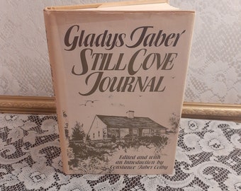 Still Cove Journal: Gladys Taber Vintage 1981 Hardcover Memoir