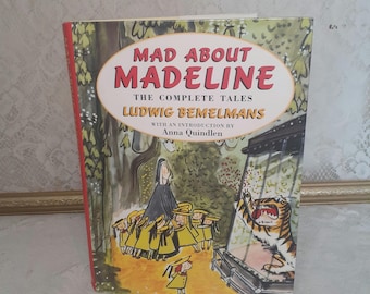 Madeline Mad About Madeline the Complete Tales Ludwig