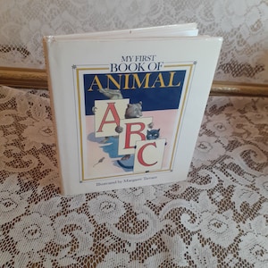 Vintage ABC book, My First Book of Animal ABC, Margaret Tarrant illustrator, 1989 hardcover, alphabet animals children’s book
