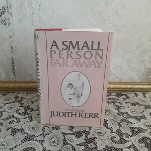 Judith Kerr children’s book, A Small Person Far Away, 1979 first US edition, third printing, vintage hardcover, illustrated kids story