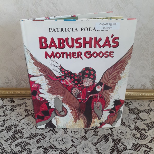 Signed Copy: Babushka's Mother Goose by Patricia Polacco, Vintage 1995 Hardcover Children's Nursery Rhymes Book