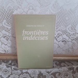 Vintage French poetry book, Frontiers Indécises by Joseph De Tinguy, 1976 hardcover, collectible poetry, French literature