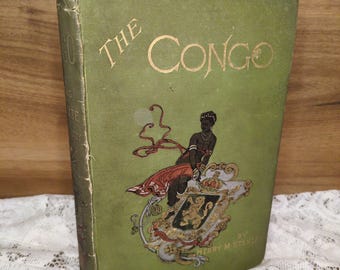 Antique exploration book, The Congo Volume II, Henry M Stanley, 1885 hardcover with folding map