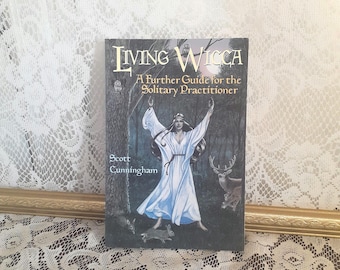 Vintage witchcraft book, Living Wicca by Scott Cunningham, 1990s paperback, solitary practitioner guide