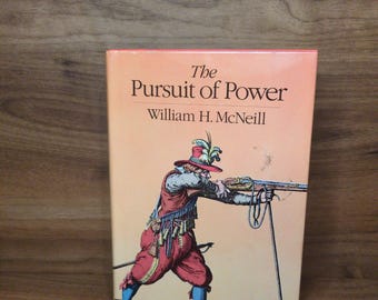 World History book The Pursuit of Power William H McNeill 1982 Hardcover University of Chicago Press