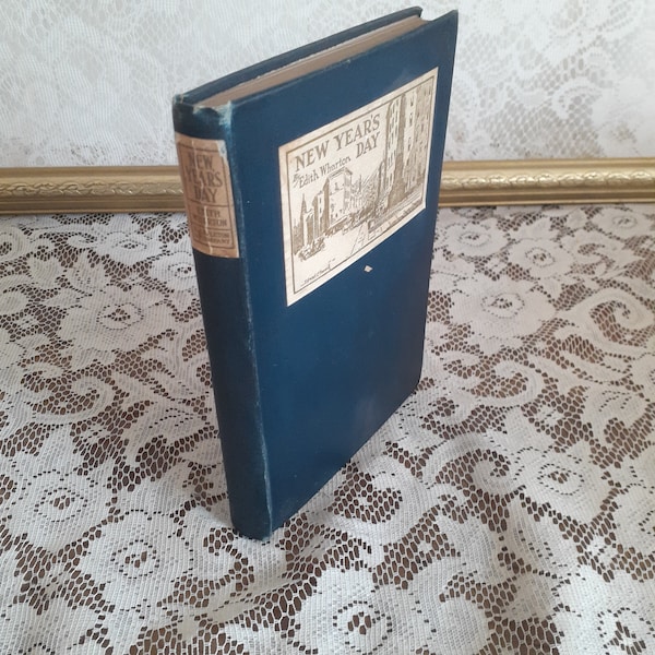 New Years Day (The 'Seventies) by Edith Wharton, Vintage 1924 Hardcover Book