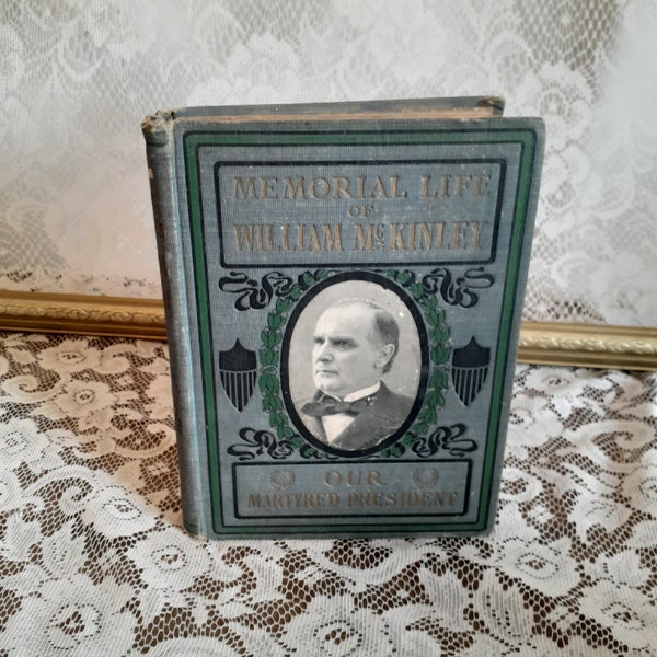 Memorial Life of William McKinley, 1901, Antique Hardcover American President Book