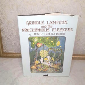 Signed Children's Book: Grindle Lamfoon and Procurnious Fleekers, 1978 Vintage Hardcover